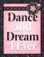Dance and Dream 4 Ever