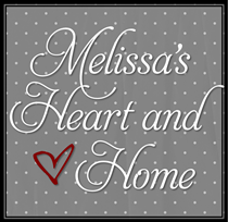 Melissa's heart and home
