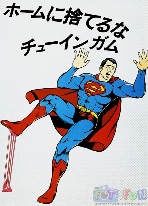 FOTOFUN - Super-Homem diz: Oh, pisei no chiclete!