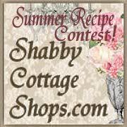 Summer Time Recipe Contest at Shabby Cottage Shops!